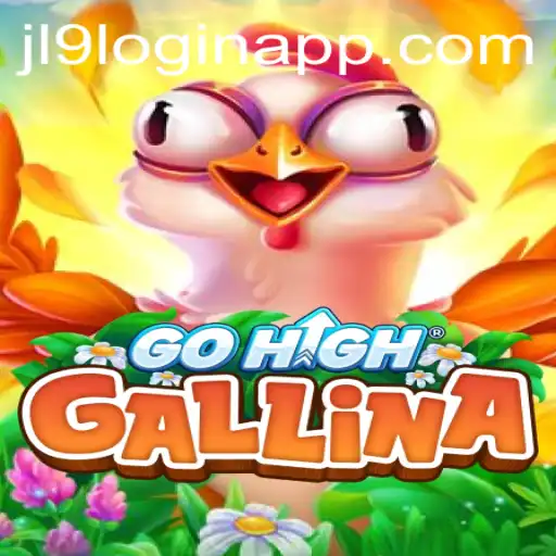 GoHighGallina: The Exciting New Adventure Game Taking the Gaming World by Storm