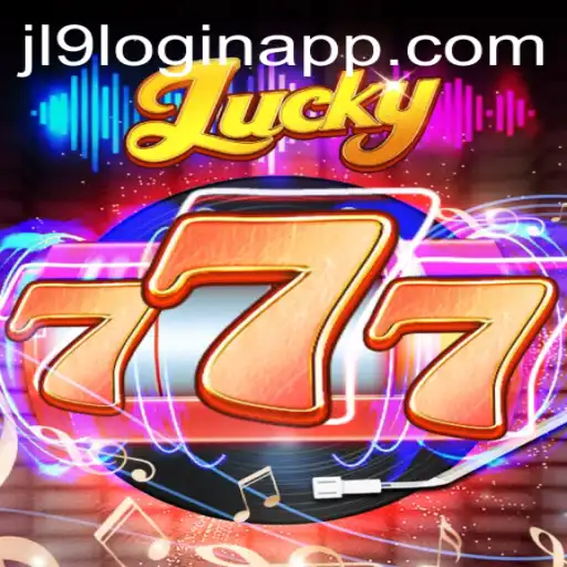 Exploring the Thrills of Lucky777 and the JL9 Login App